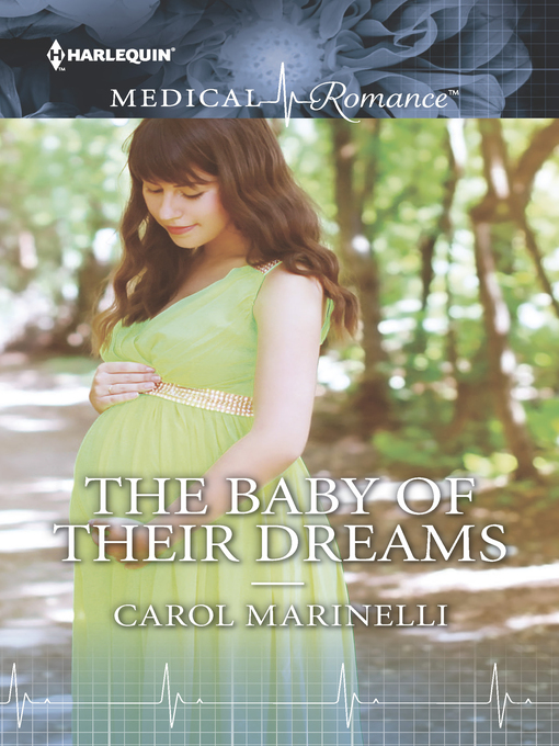 Title details for The Baby of Their Dreams by Carol Marinelli - Available